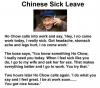 chinese sick leave joke, i be at work soon, you got nice house