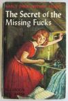 the secret of the missing fucks, nancy drew mystery stories