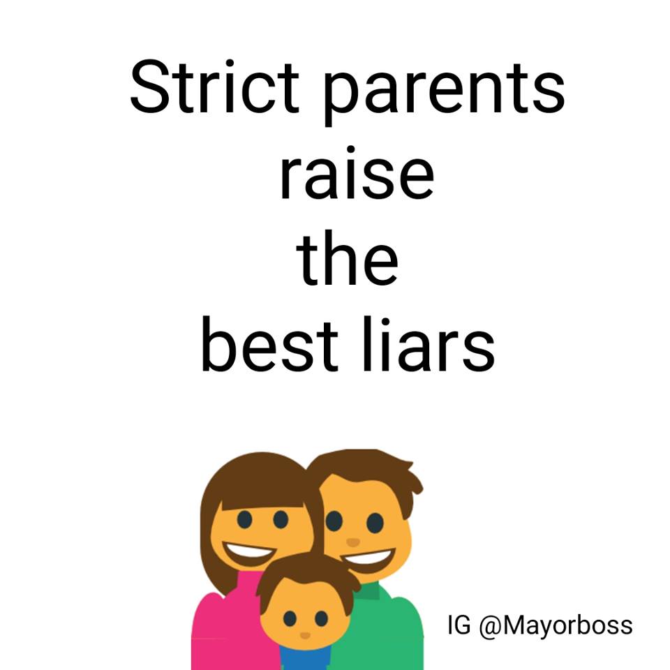 strict parents raise the best liars