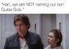 han we are not naming our son guitar solo, star wars