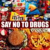 say no to drugs, fast food