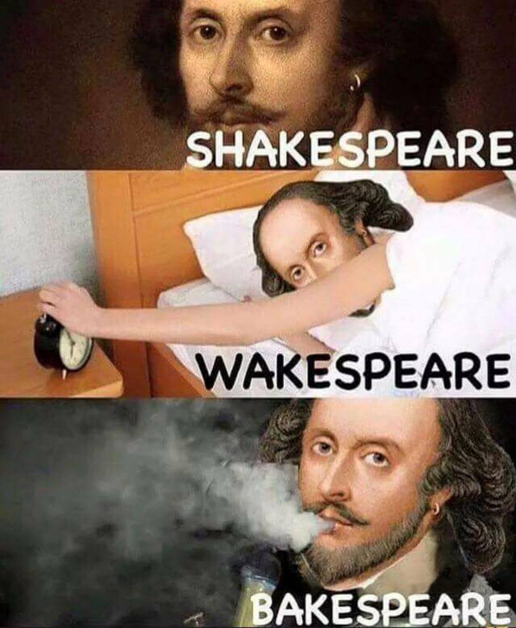 shakespeare, wakespeare, bakespeare