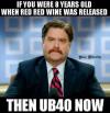 if you were 8 years old when red red wine was released, then ub40 now, meme