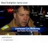 best firefighter name ever, lieutenant les mcburney, sun prairie fire department