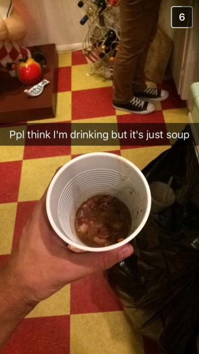 people think i'm drinking but it's just soup