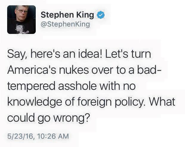 say here's an idea, let's turn america's nukes over to a bad tempered asshole with no knowledge of foreign policy, what could go wrong?