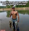 i'm pretty sure the fish just jumped out of the water to be with him