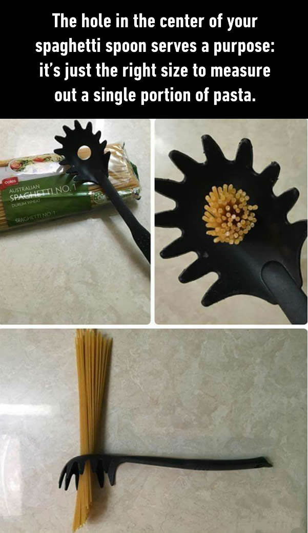 the hole in the centre of your spaghetti spoon serves a purpose, it's just the right size to measure out a single portion of pasta