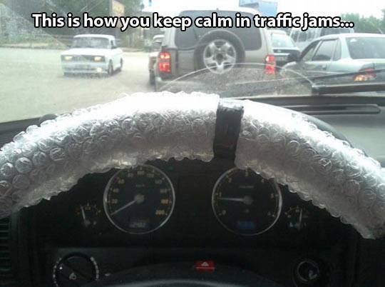 this is how you keep calm in traffic jams, bubble wrap on steering wheel