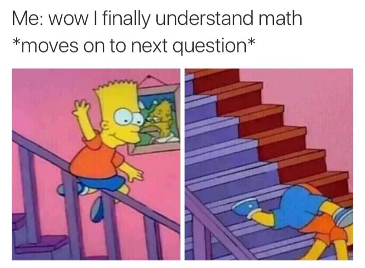 wow i finally understand math, moves on to next question, bart sliding on railing then falling down stairs, the simpsons