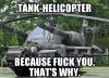 tank-helicopter, because fuck you that's why