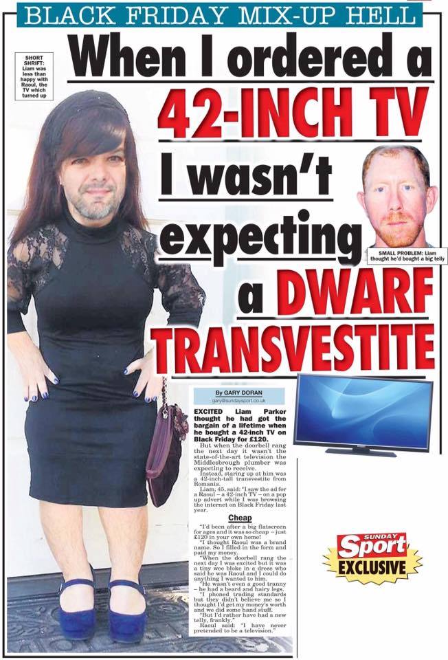 when i ordered a 42 inch tv i wasn't expecting a dwarf transvestite, wtf, nsfw