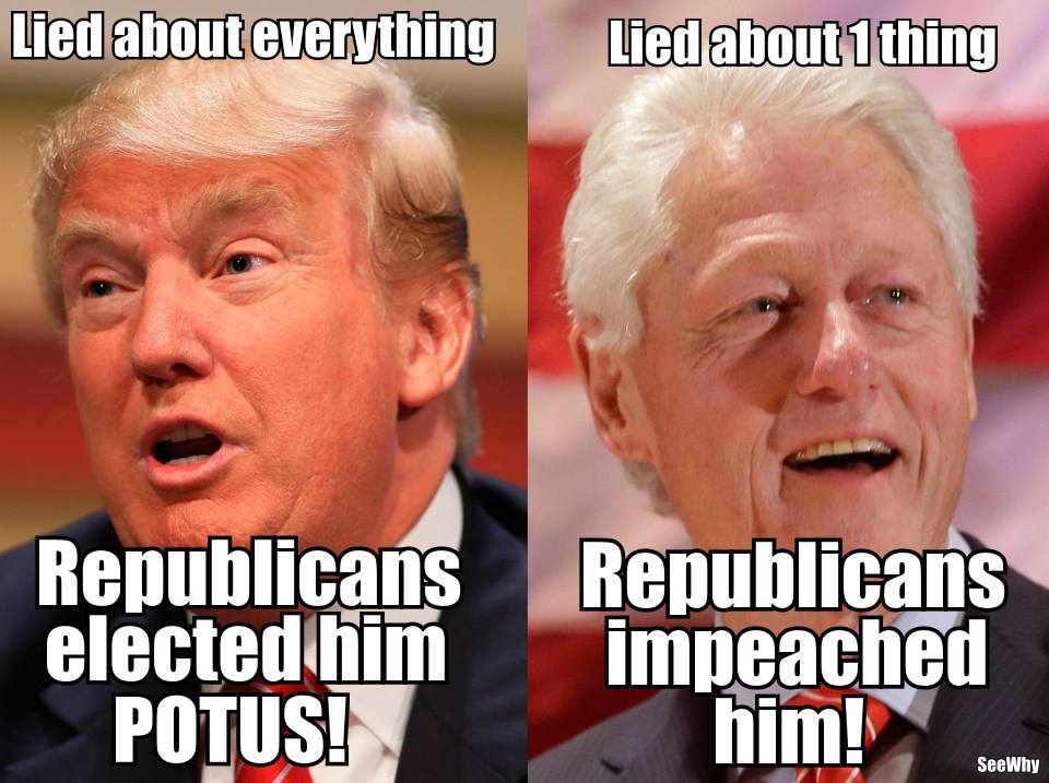 lied about everything, republicans elect him potus, lied about one thing, republicans impeached him