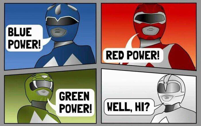 blue power, red power, green power, well, hi?, white power, power rangers