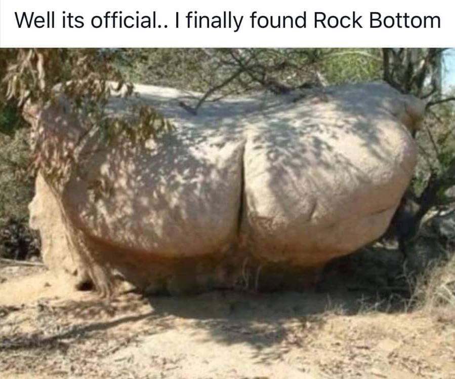 well its official, i finally found rock bottom