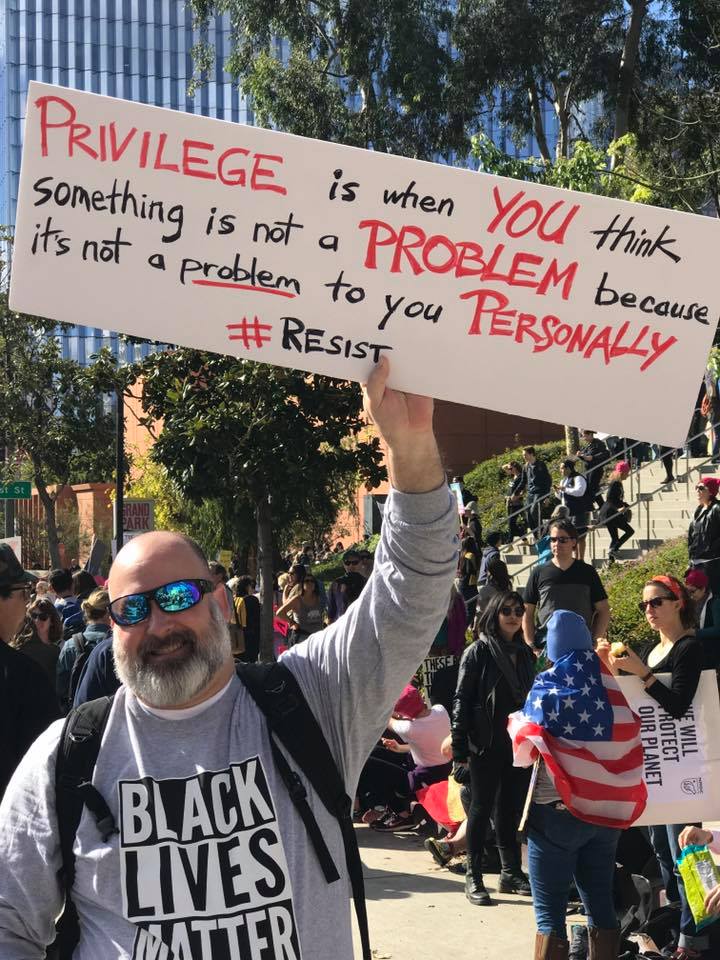 privilege is when you think something is not a problem because it's not a problem to you personally, #resist