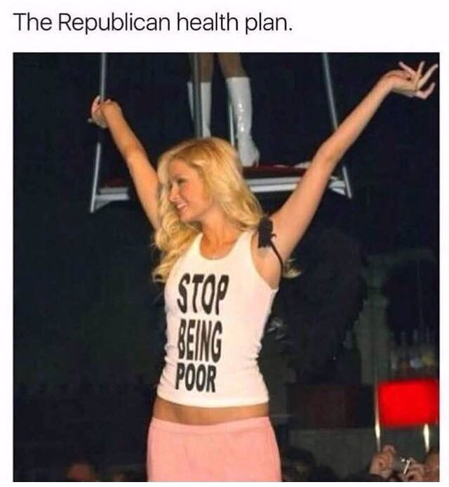 the republican health plan, stop being poor