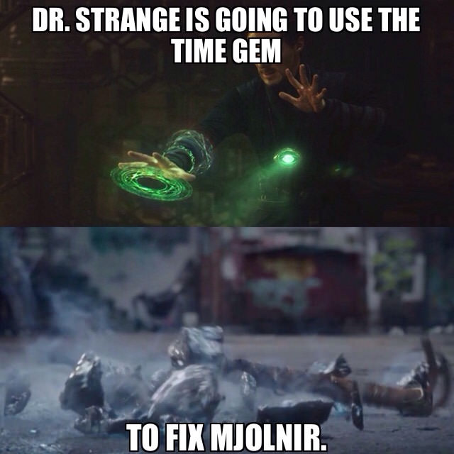 dr strange is going to use the time gem, to fix mojnir