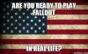 are you ready to play fallout in real life?, meme