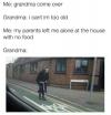 grandma come over, i can't i'm too old, my parents left me alone at the house with no food, grandma on scooter