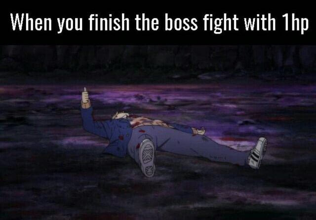 when you finish the boss fight with 1hp