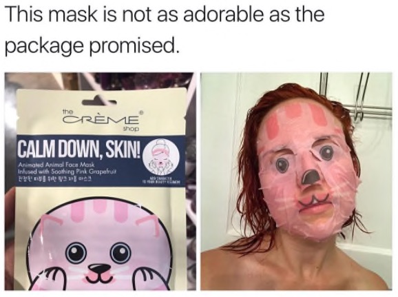 this mask is not as adorable as the package promised