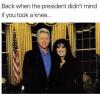back when the president didn't mind if you took a knee