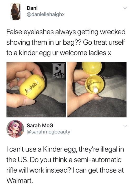 kinder eggs can be useful but also are illegal in the us
