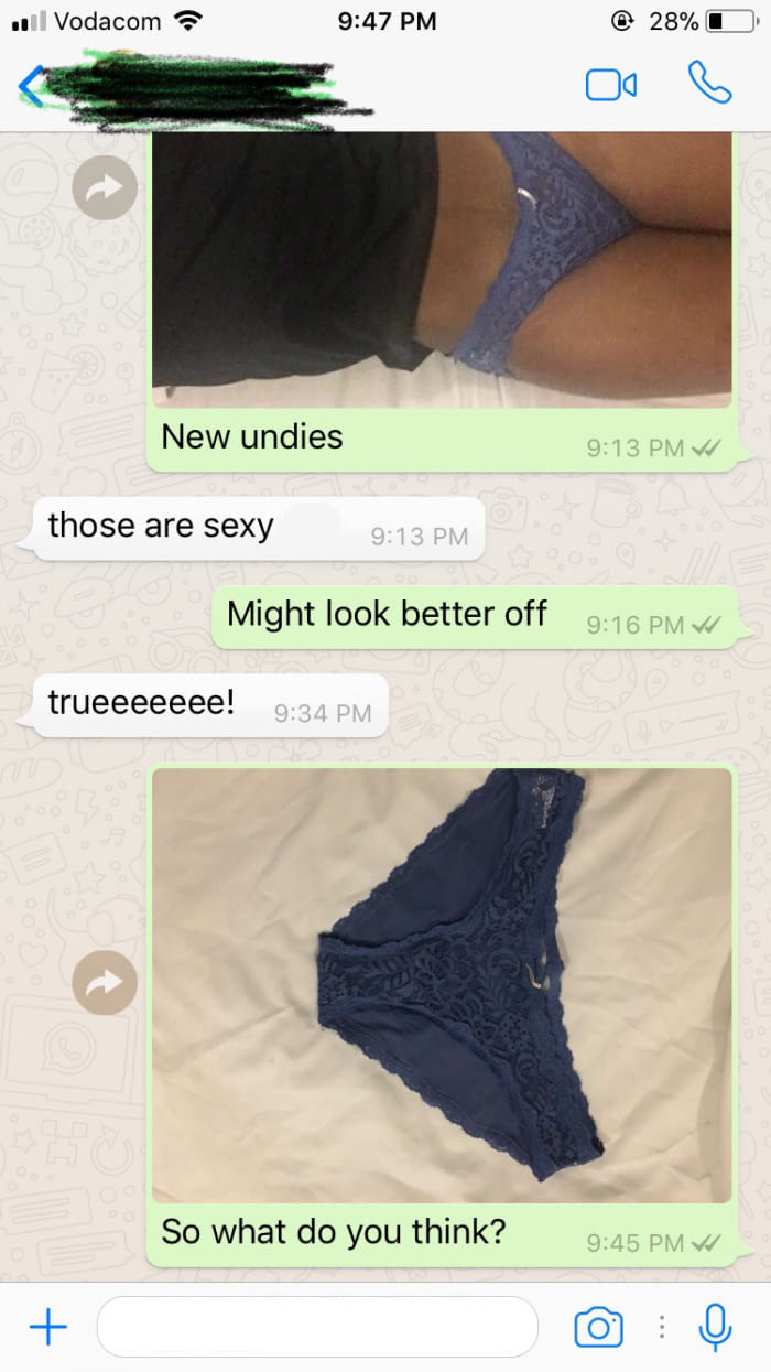 trolling the stealthy request for nudes, new undies, might look better off, those are sexy