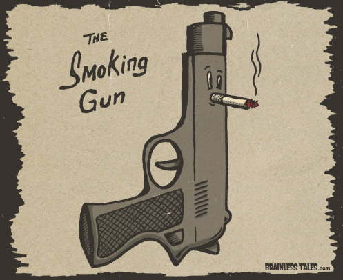 the smoking gun