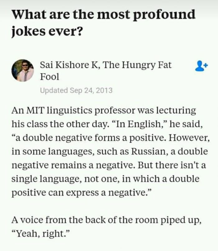 yeah right, what are the most profound jokes ever?