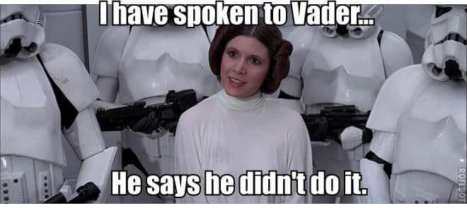 i have spoken to vader, he says he didn't do it