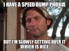 i have a speed bump phobia, but i'm slowly getting over it, meme