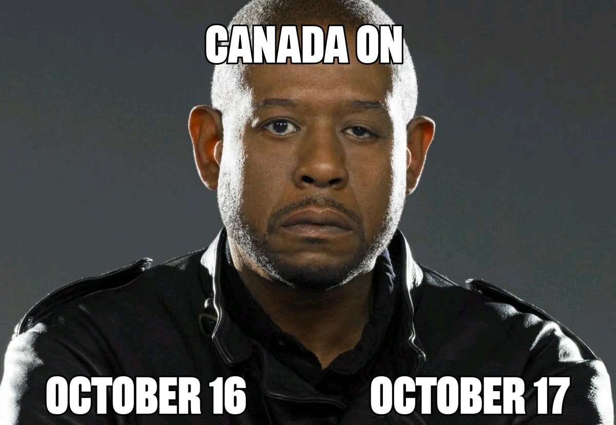canada on octobre 16th and october 17th
