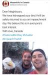 dear neighbors, we have kidnapped your bird, he'll be safely returned to you on impeachment day, we believe this is in everyone's best interest, with love, canada, #mueller, #nationalbirdday