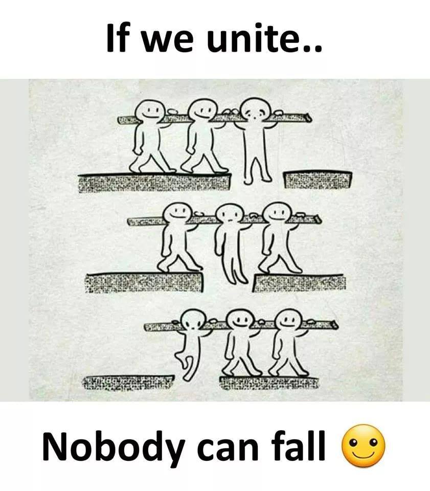 if we unite, nobody can fall