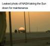 leaked photo of nasa taking the sun down for maintenance