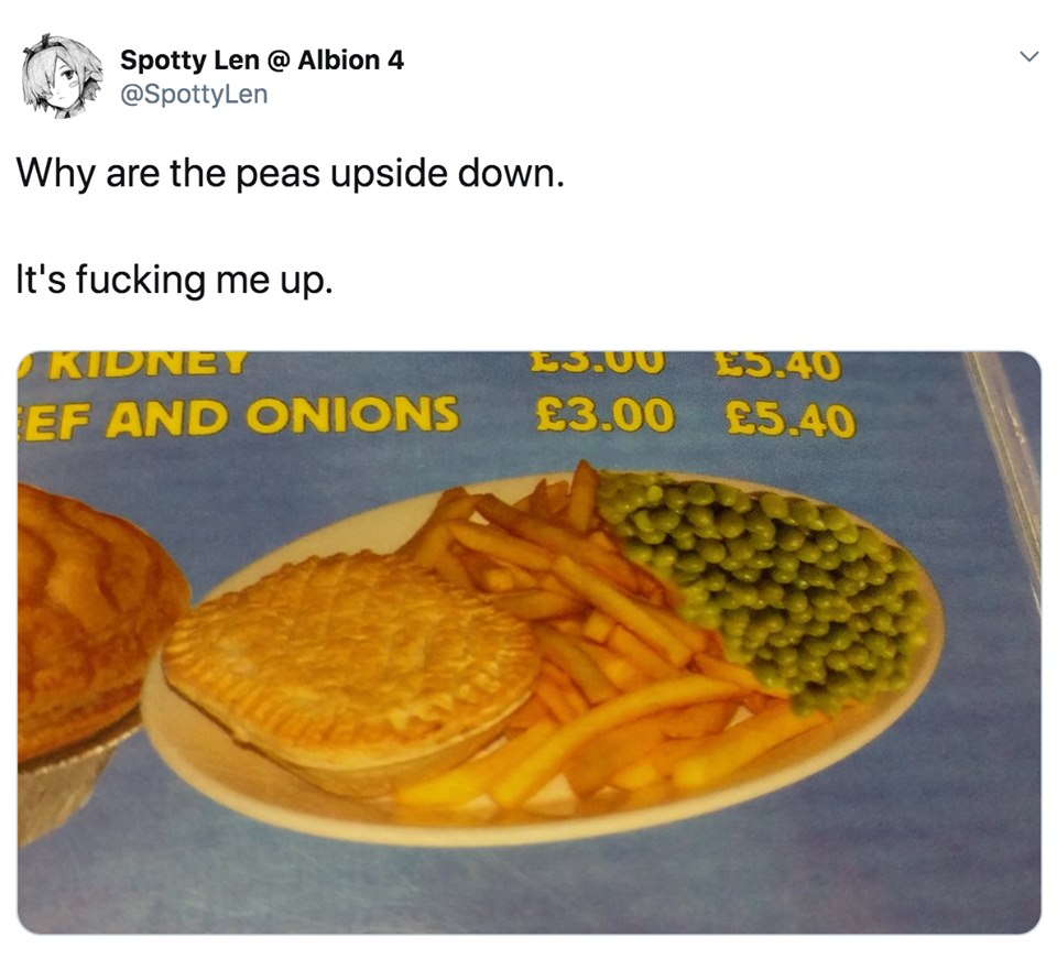 why are the peas upside down, it's fucking me up