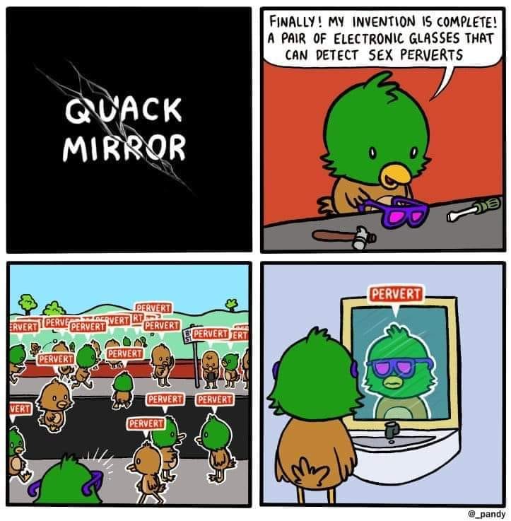 quack mirror, finally my invention is complete, a pair of electronic glasses that can detect sex perverts, comic