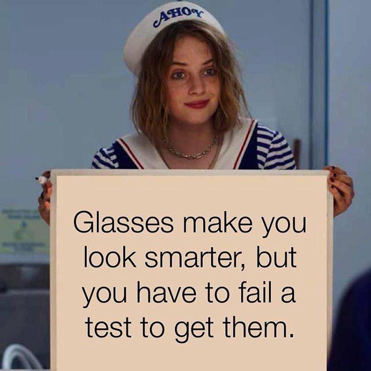 glasses make you look smarter, but you have to fail a test to get then, huh