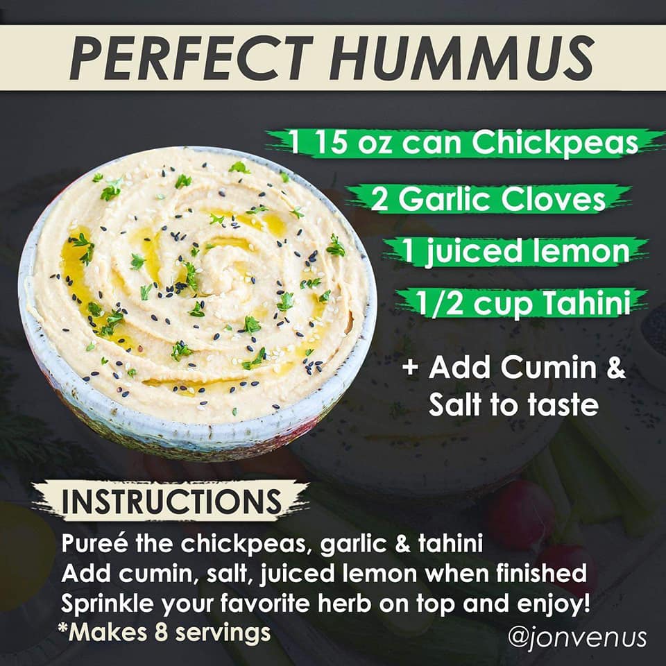 perfect hummus recipe, puree the chickpeas, garlic and tahini, add cumin, salt, juiced lemon when finished sprinkle your favourite herb on top