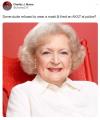 some dude refused to wear a mask and fired an ak47 at police?, betty white