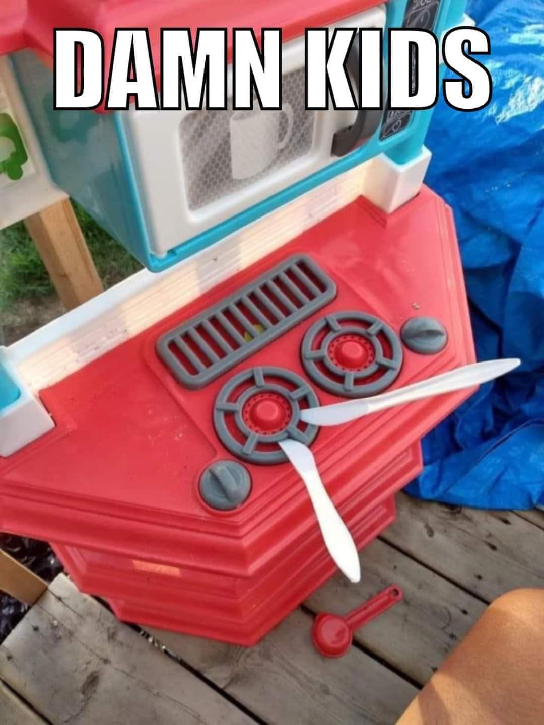 damn kids, hot knives on toy stove