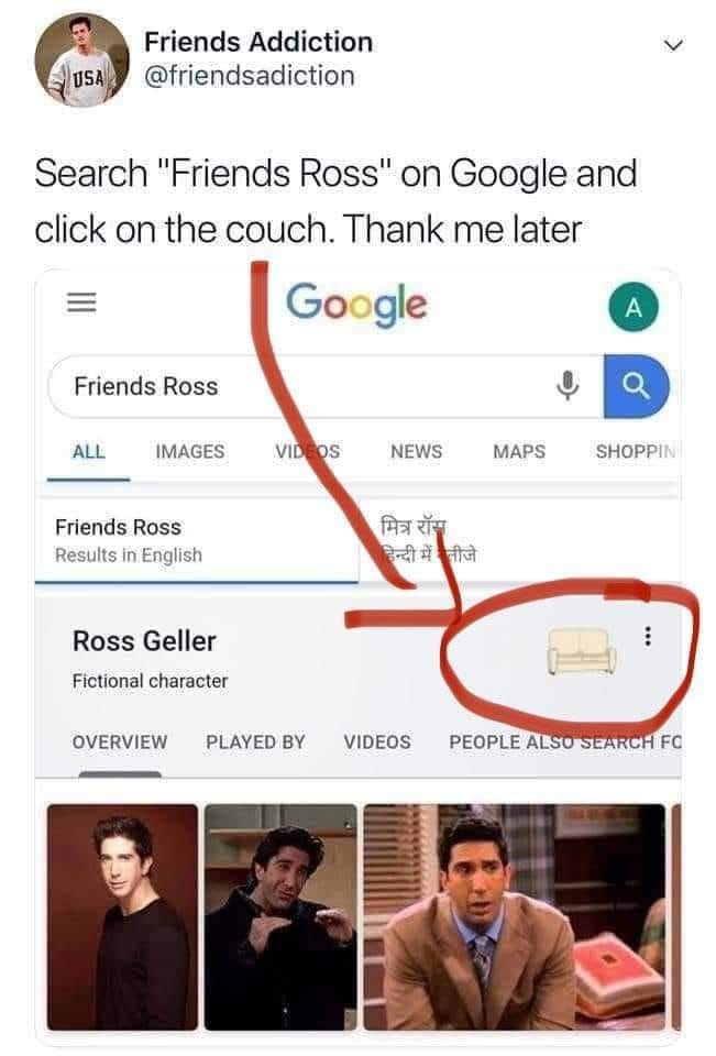 search friends ross on google and click on the couch, thank me later, pivot