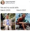 me and my social skills, march 2020, march 2021, tom hanks as forrest gump, tom hanks in castaway