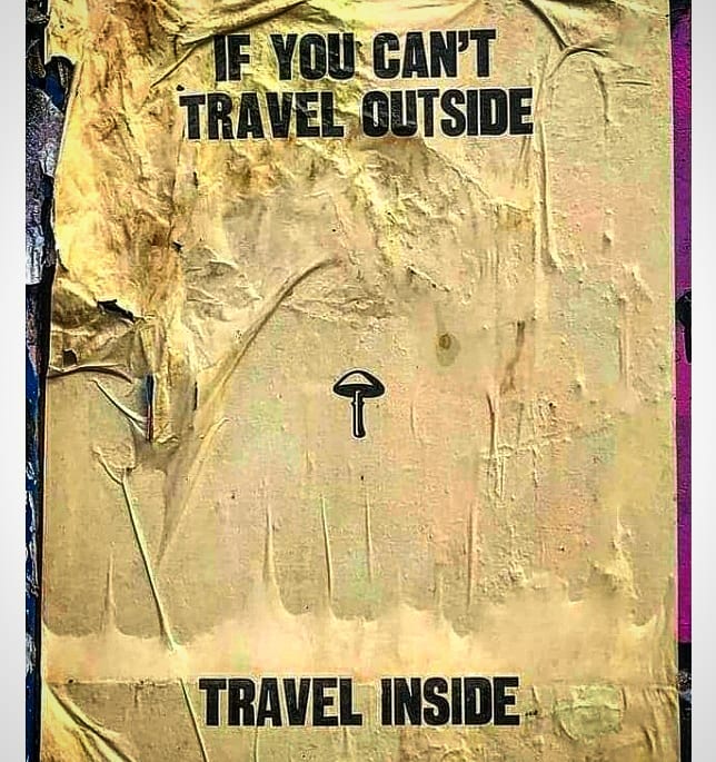 if you can't travel outside, travel inside