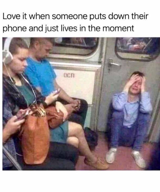 love it when someone puts down their phone and just lives in the moment