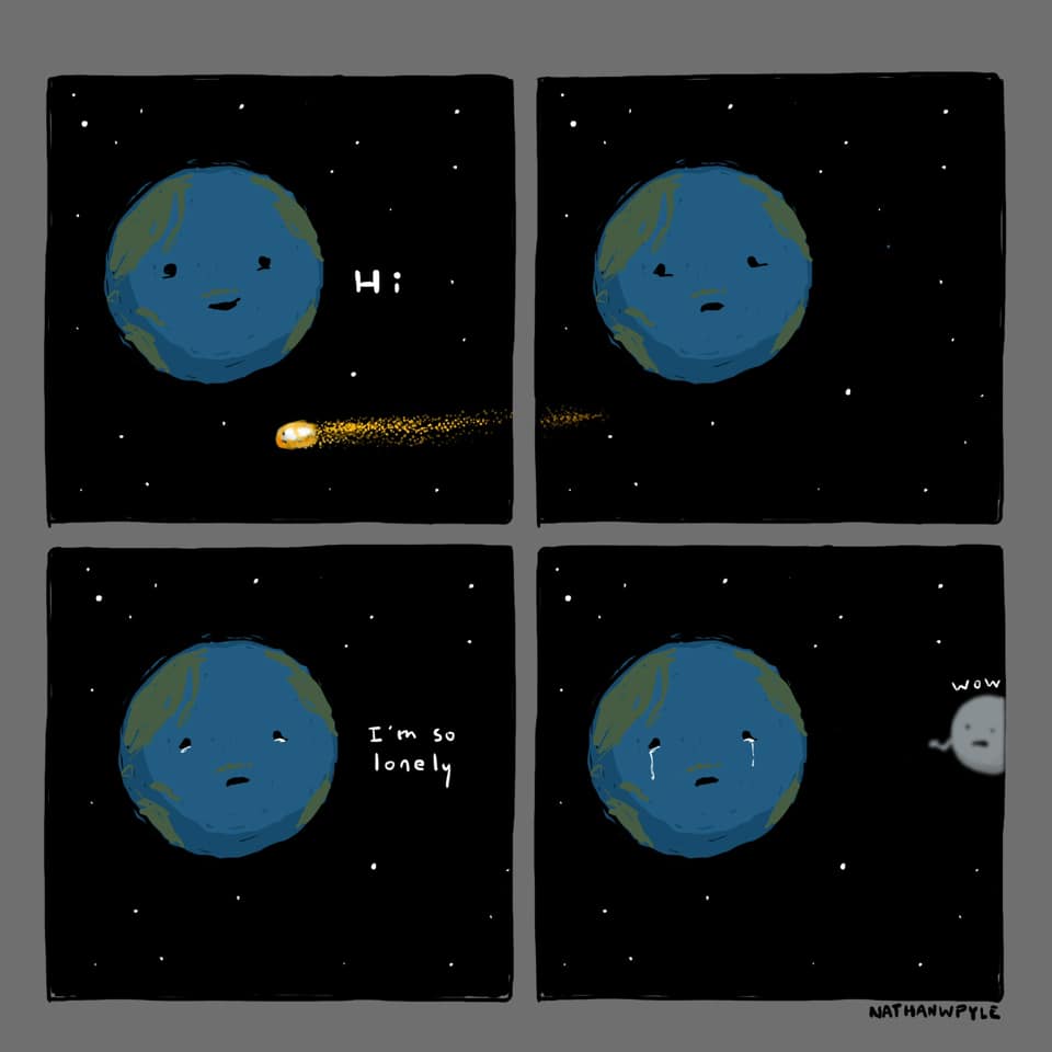 earth, hi comet, i'm so lonely, moon, wow, nathanwpyle
