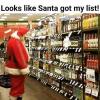 looks like santa got my list, santa claus at the liquor store
