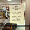 mall maintenance shop, we can repair anything, please knock hard on the door, the bell doesn't work, we know our limits